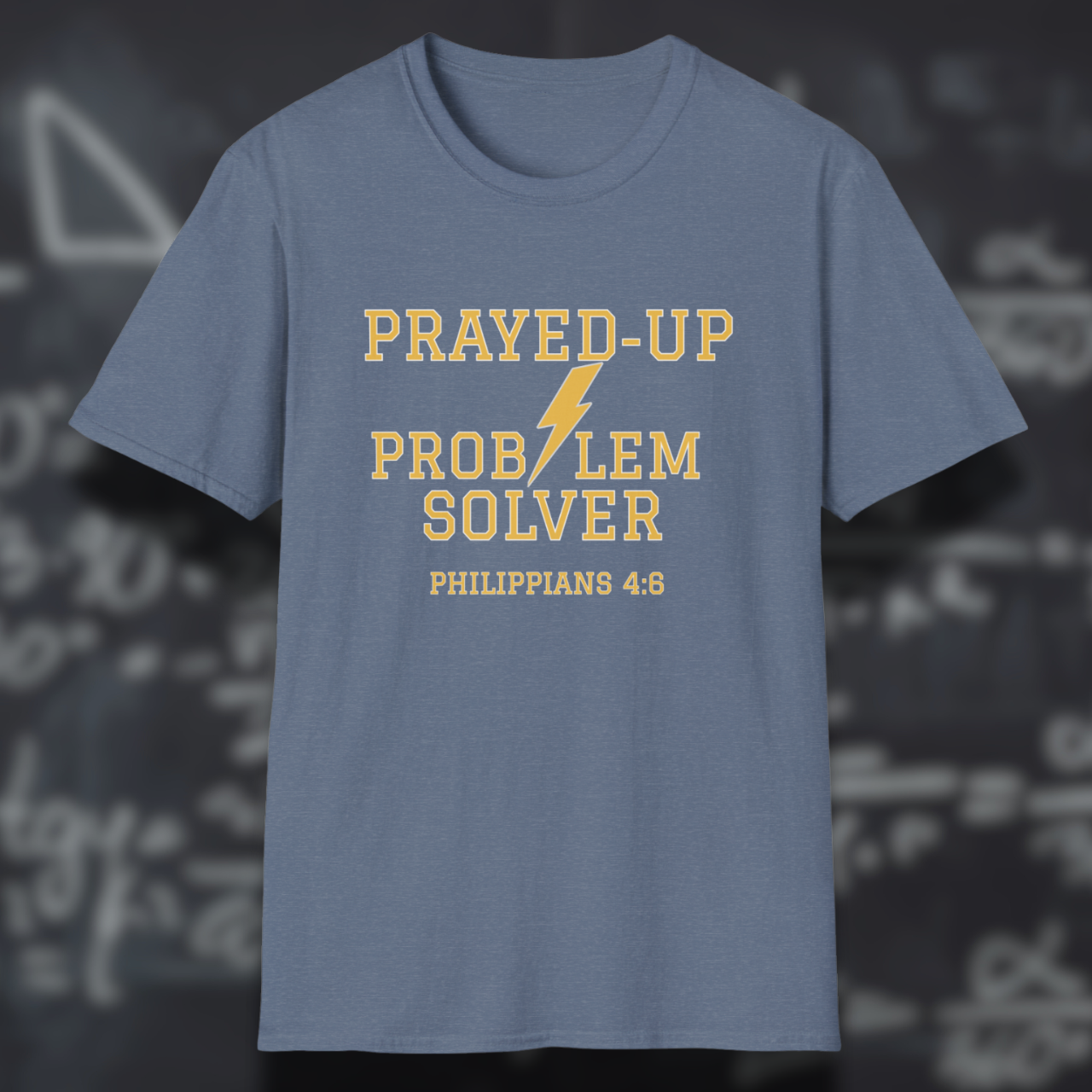 Prayed-Up Problem Solver (Stacked) Bible Verse (Philippians 4:6)- Varsity Christian Tee — Back-to-School
