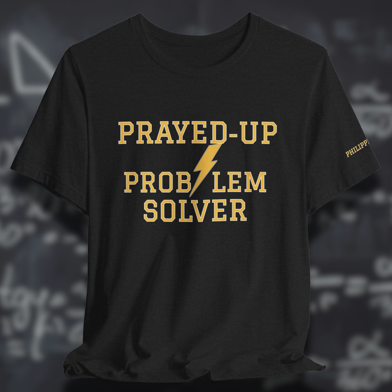 Prayed-Up Problem Solver (Philippians 4:6 on Left Sleeve) (Stacked) Varsity Christian Tee  — Back-to-School