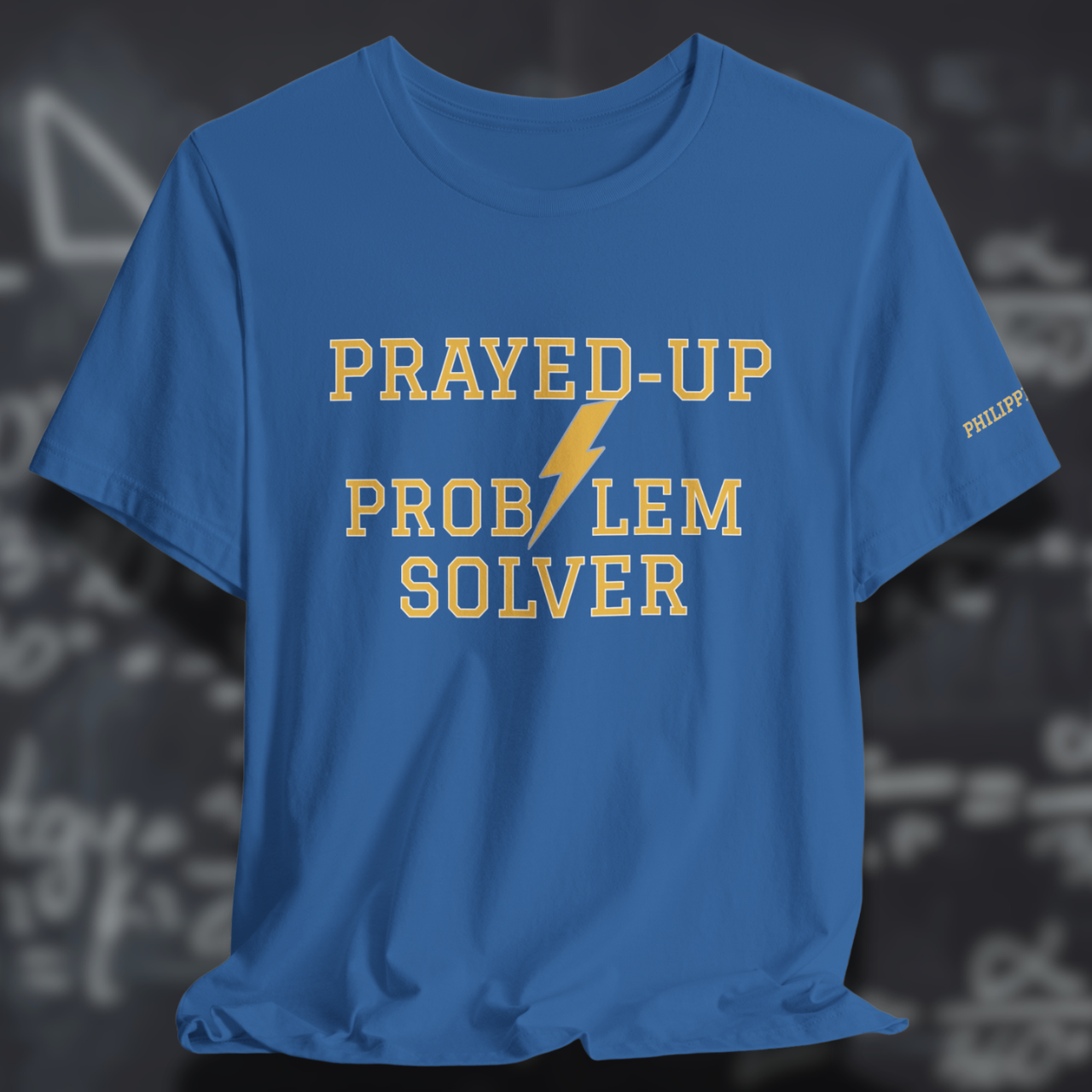 Prayed-Up Problem Solver (Philippians 4:6 on Left Sleeve) (Stacked) Varsity Christian Tee  — Back-to-School