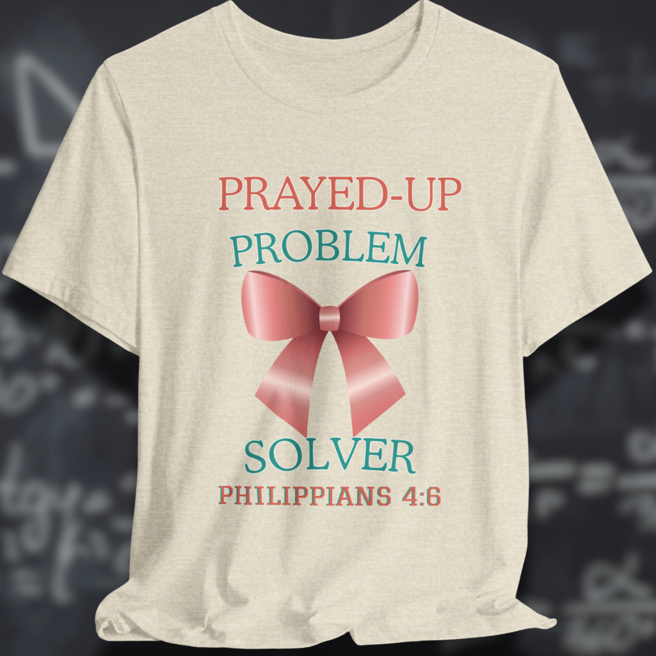 Prayed-Up Problem Solver Coquette Bow (withPhilippians 4:6 Bible Verse)  Christian Tee — Back-to-School Satin