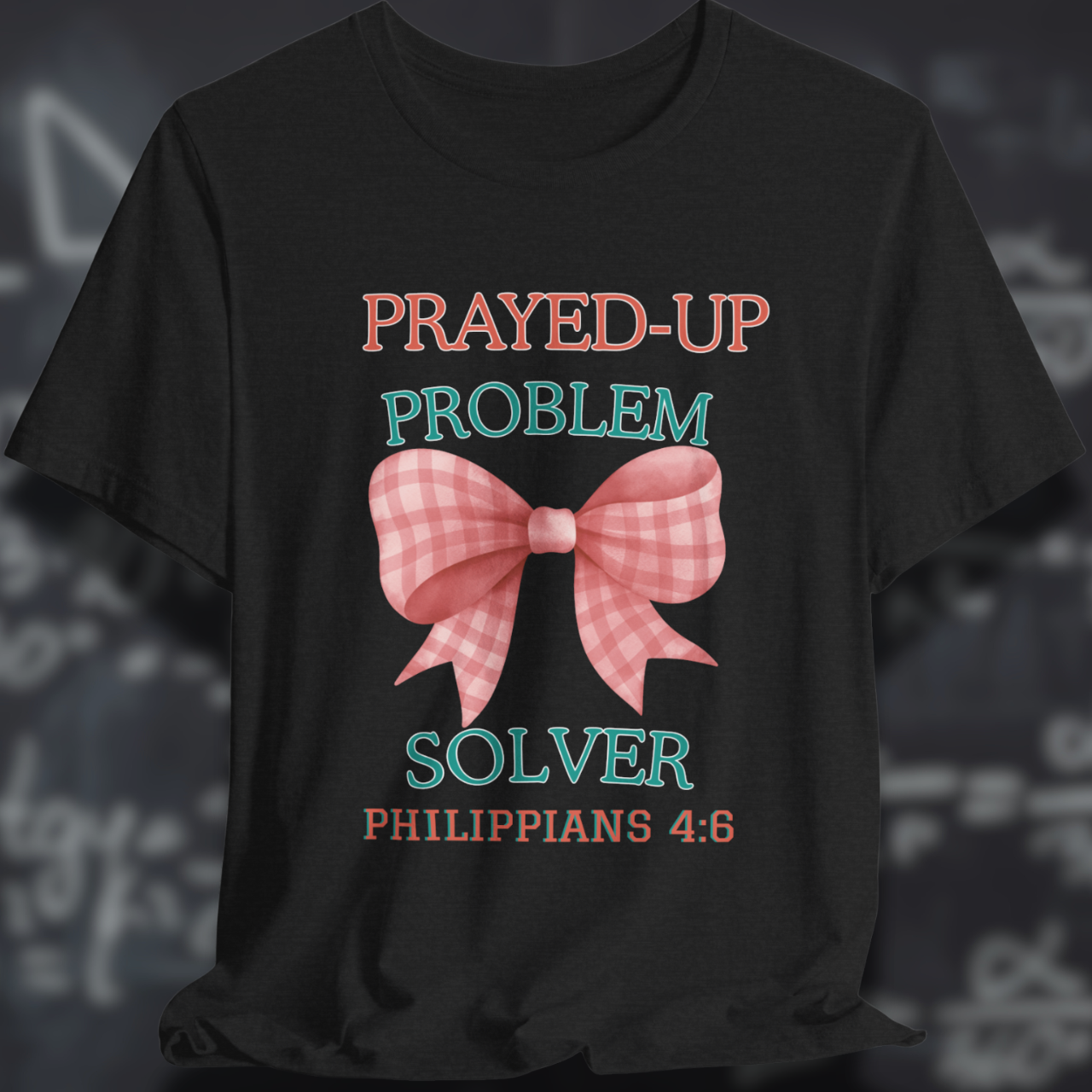 Prayed-Up Problem Solver Coquette Bow (with Philippians 4:6 Bible Verse) Christian Tee — Back-to-School Gingham