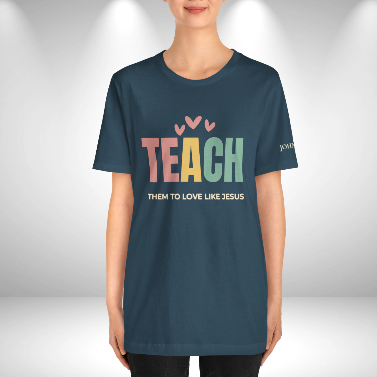 Teach Them to Love Like Jesus (John 13:34 Bible Verse on Sleeve)  Christian Tee— Back-to-School