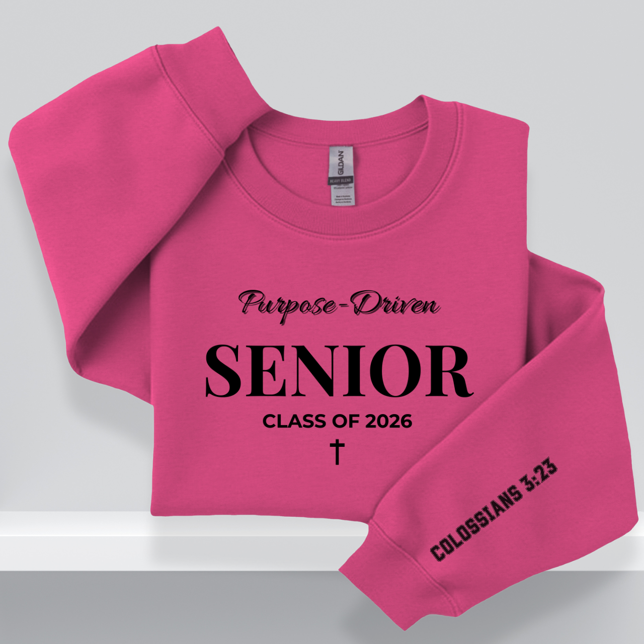 Purpose-Driven Senior Class of 2026 W/Colossians 3:23 Bible Verse |Christian Crewneck Sweatshirt