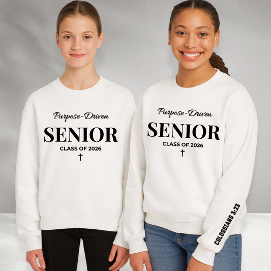 Purpose-Driven Senior Class of 2026 W/Colossians 3:23 Bible Verse |Christian Crewneck Sweatshirt