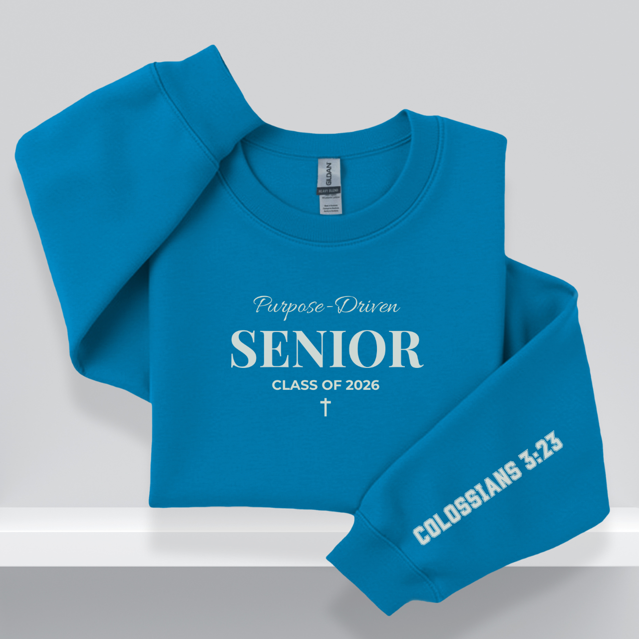 Purpose-Driven Senior – Class of 2026 W Bible Verse (Colossians 3:23) Christain Crewneck Sweatshirt