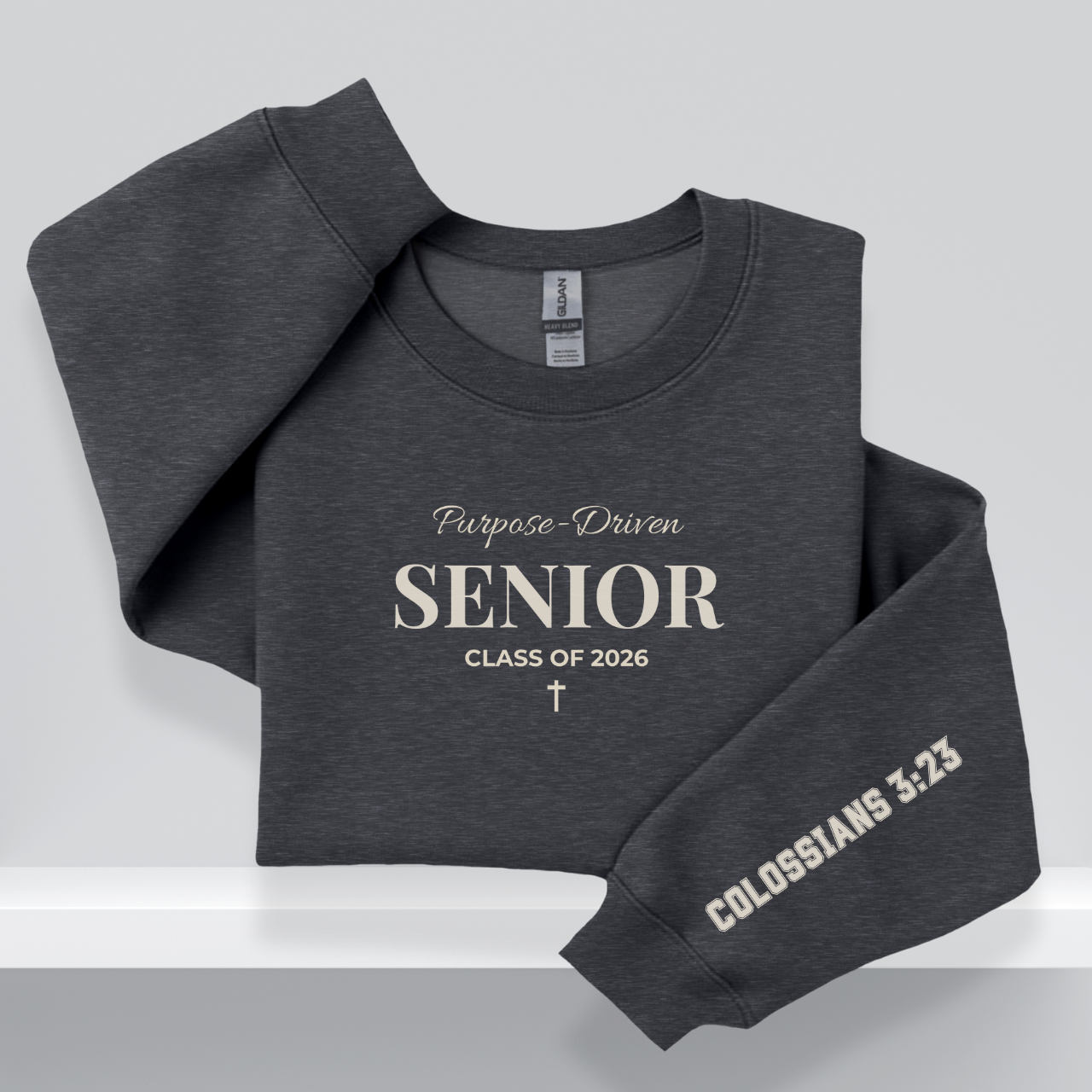 Purpose-Driven Senior – Class of 2026 W Bible Verse (Colossians 3:23) Christain Crewneck Sweatshirt