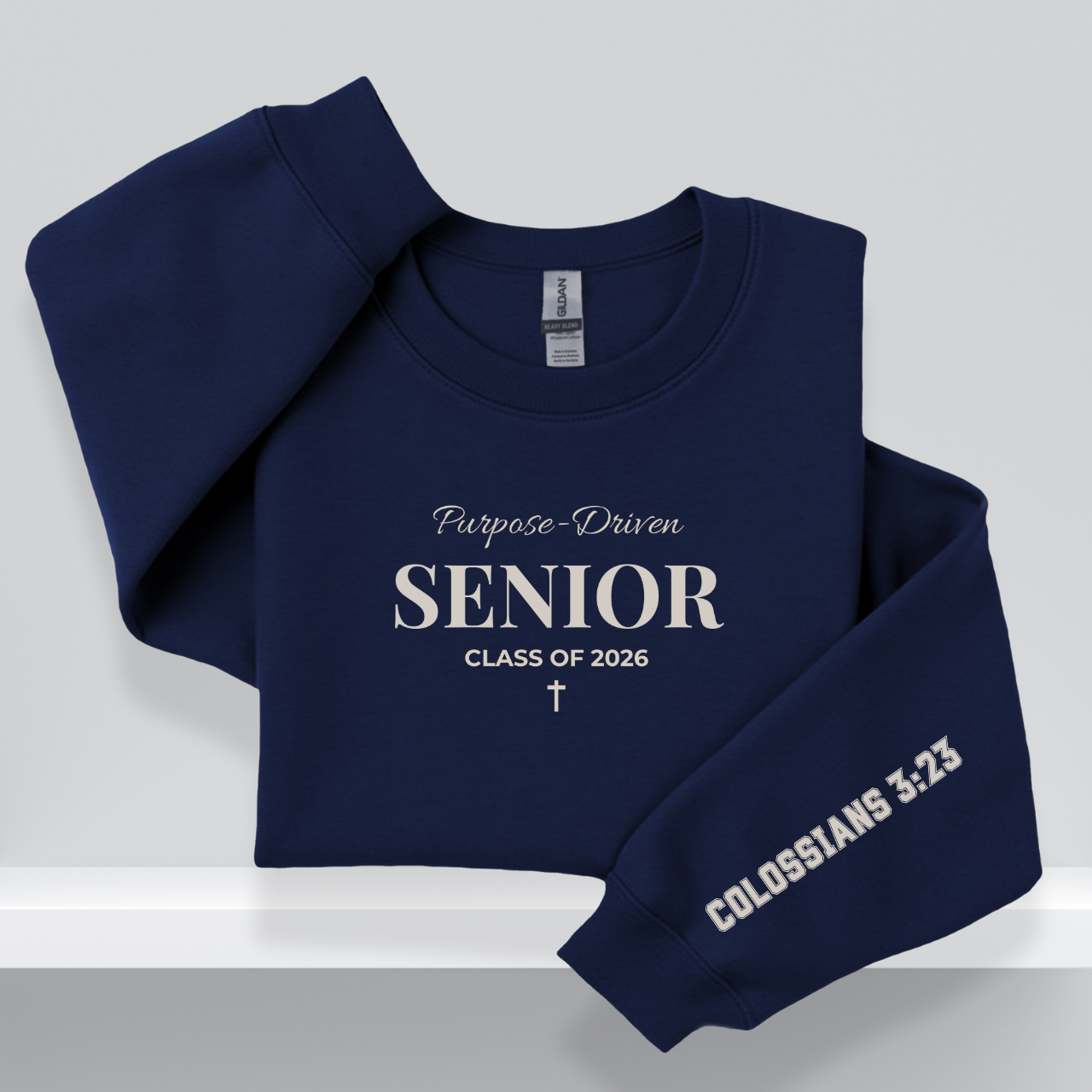 Purpose-Driven Senior – Class of 2026 W Bible Verse (Colossians 3:23) Christain Crewneck Sweatshirt
