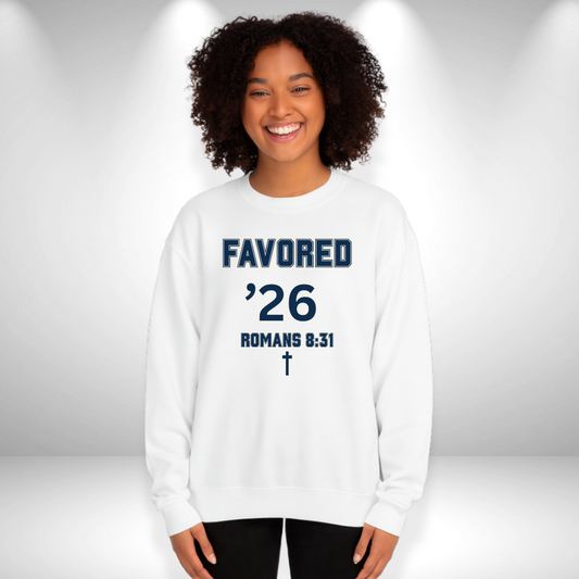 Favored ’26 Christian Senior Sweatshirt – W/Romans 8:31 Bible Verse | Faith-Based Class of 2026 Crewneck
