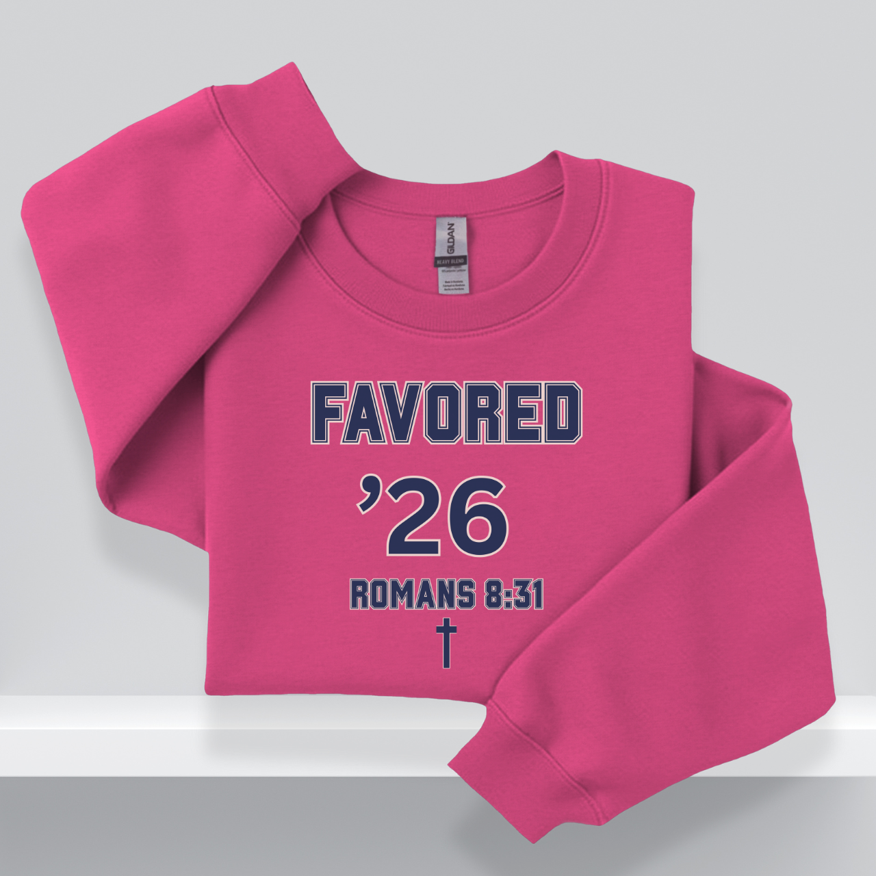 Favored ’26 Christian Senior Sweatshirt – W/Romans 8:31 Bible Verse | Faith-Based Class of 2026 Crewneck