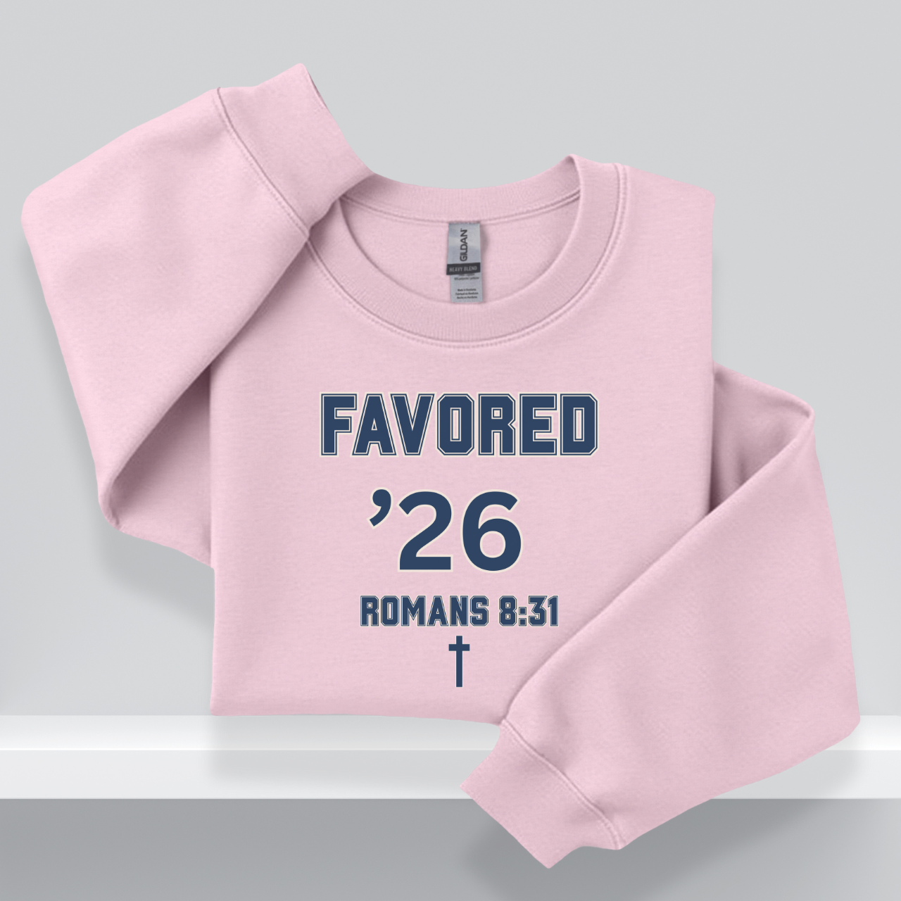 Favored ’26 Christian Senior Sweatshirt – W/Romans 8:31 Bible Verse | Faith-Based Class of 2026 Crewneck