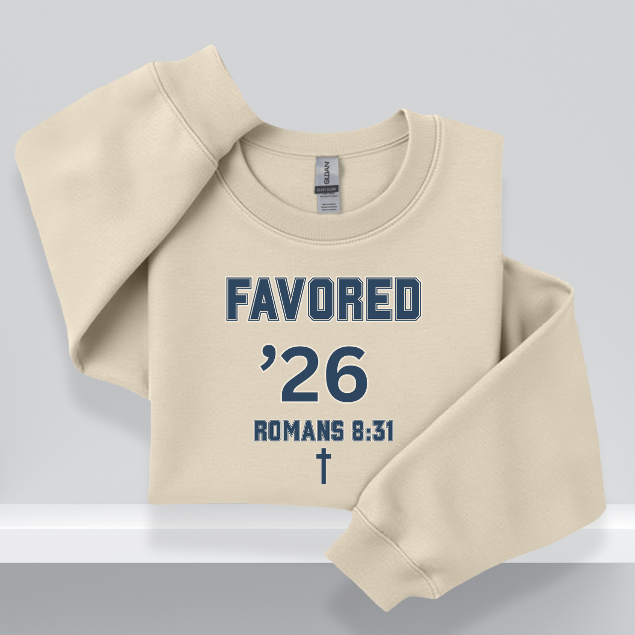 Favored ’26 Christian Senior Sweatshirt – W/Romans 8:31 Bible Verse | Faith-Based Class of 2026 Crewneck