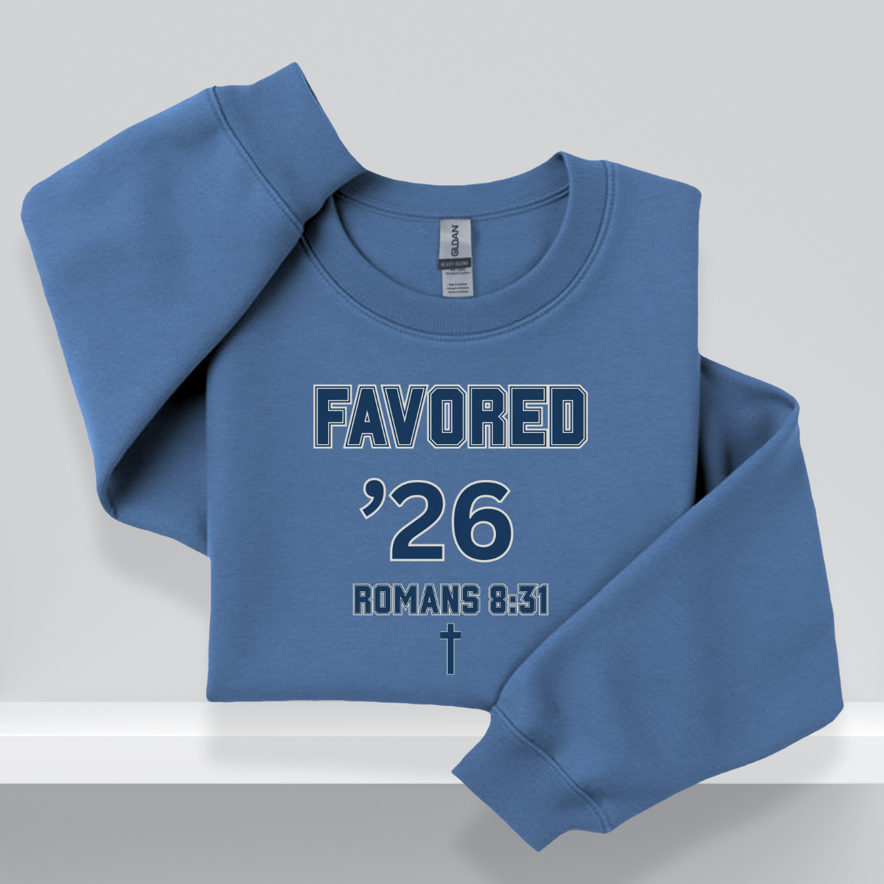 Favored ’26 Christian Senior Sweatshirt – W/Romans 8:31 Bible Verse | Faith-Based Class of 2026 Unisex Crewneck