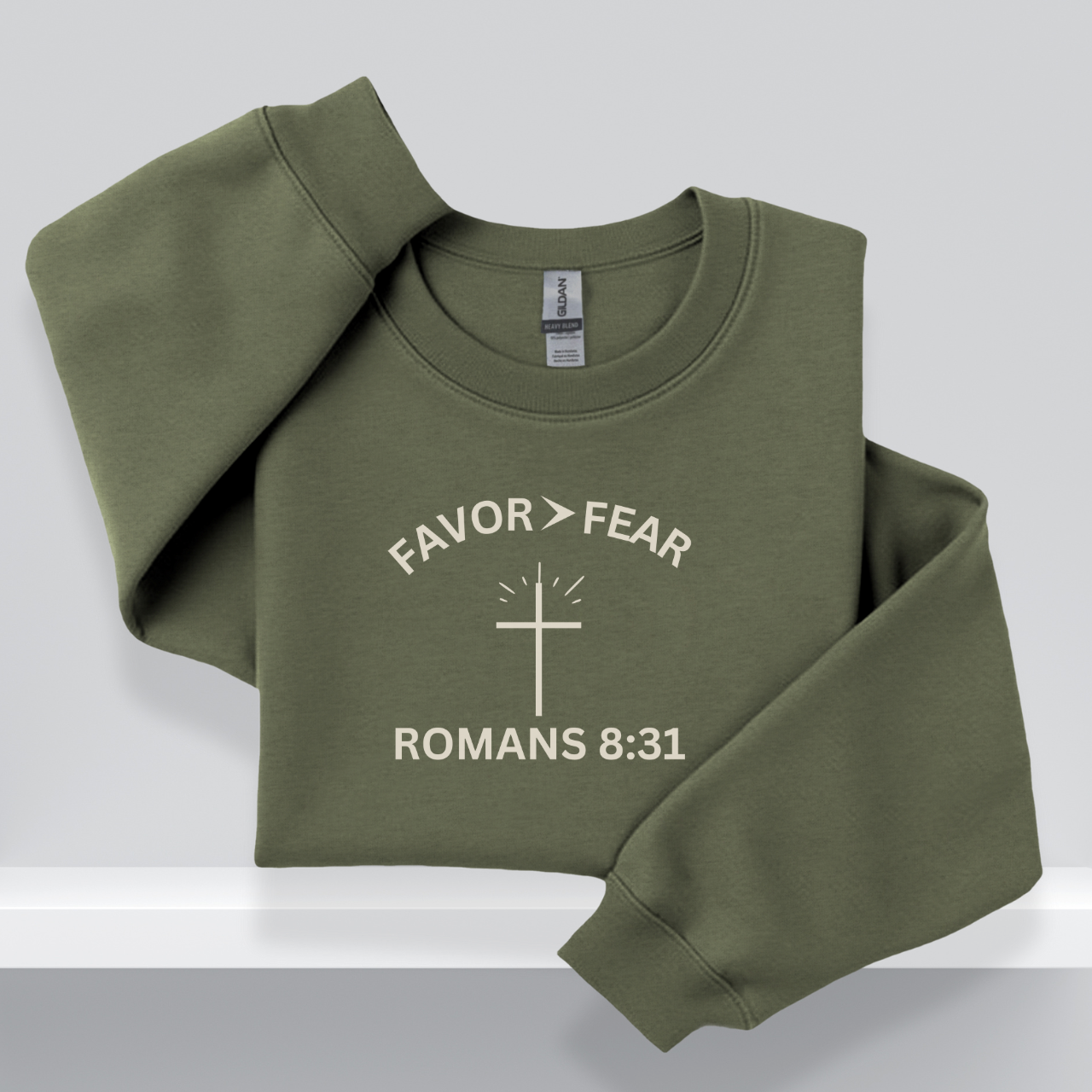 Favor > Fear Christian Crewneck Sweatshirt – W/Bible Verse Romans 8:31 | Faith Over Fear Sweater