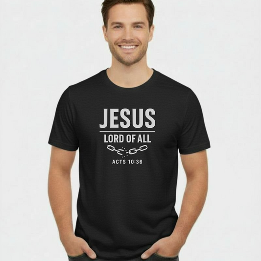 Jesus Lord of All Christian T-Shirt • Acts 10:36 Bible Verse • Bold Faith Tee | Gildan 64000 Unisex Softstyle