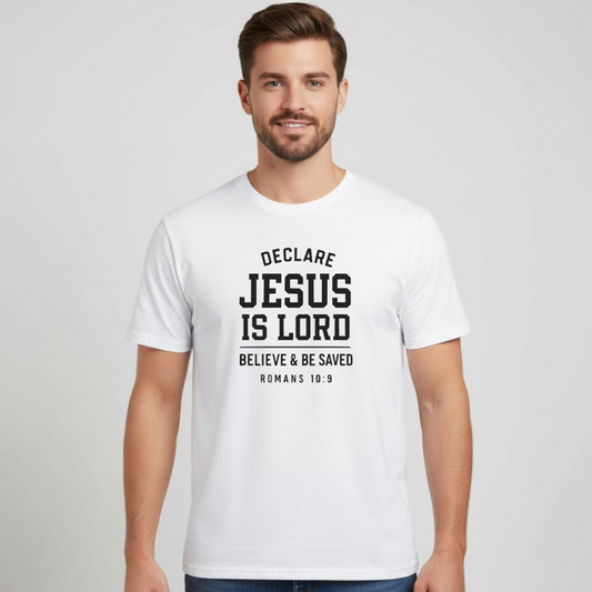 Declare Jesus is Lord Christian T-Shirt • Romans 10:9 Bible Verse Tee • Believe & Be Saved Gildan 64000