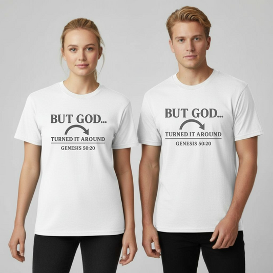 But God Turned It Around Christian T-Shirt • Genesis 50:20 Bible Verse Tee • Redemption Faith Comfort Colors 1717