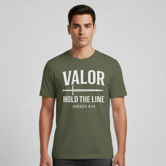 Valor Hold the Line Christian T-Shirt • Judges 6:12 Bible Verse • Warrior of Faith Tee | Gildan 64000 Unisex Softstyle