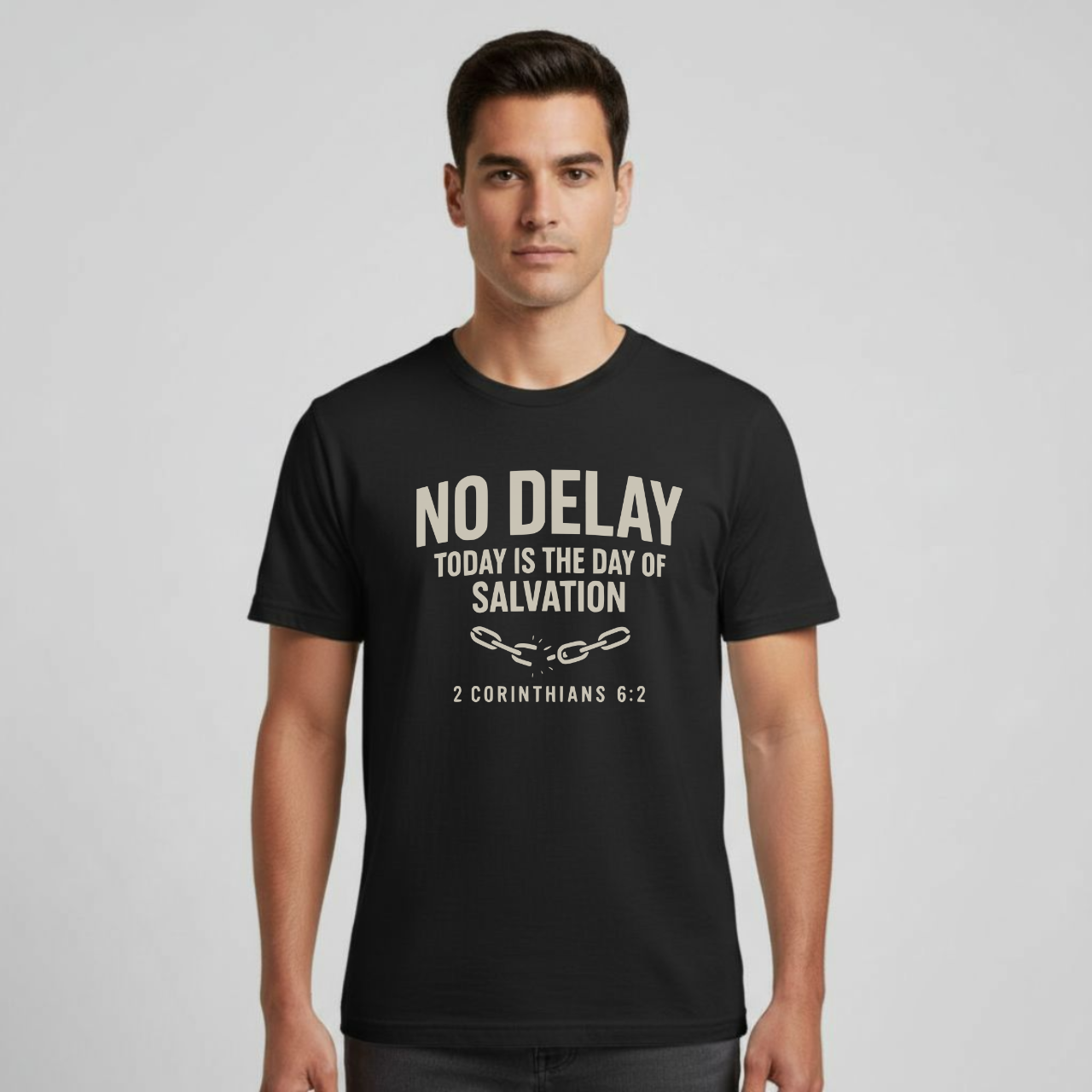 No Delay Christian T-Shirt • 2 Corinthians 6:2 Bible Verse • Day of Salvation Tee | Gildan 64000 Unisex Softstyle