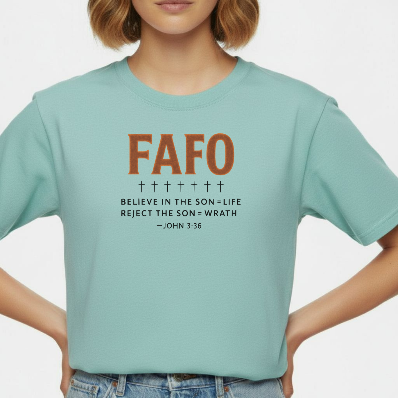 FAFO Christian T-Shirt • John 3:36 Bible Verse Tee • Comfort Colors 1717 Bold Faith Shirt