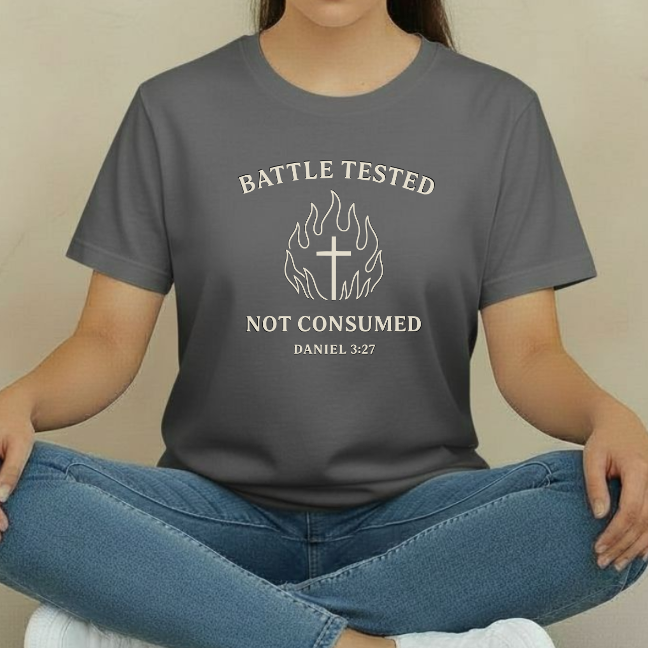 Battle Tested Not Consumed Christian T-Shirt • Daniel 3:27 Bible Verse Tee • Faith Through Trials Comfort Colors 1717