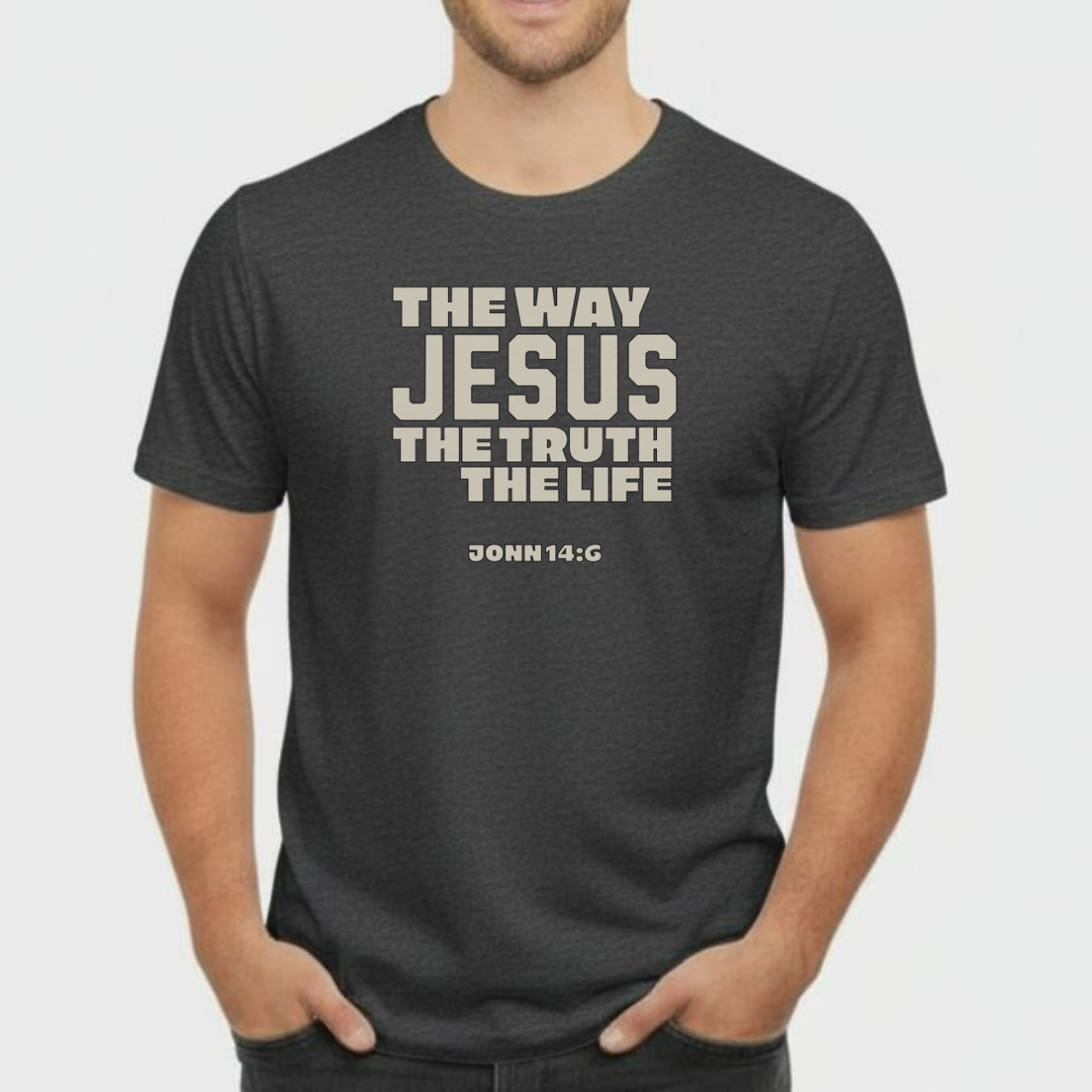 The Way, The Truth, The Life Christian T-Shirt • John 14:6 Bible Verse Tee • Bold Faith Gildan 64000 Unisex