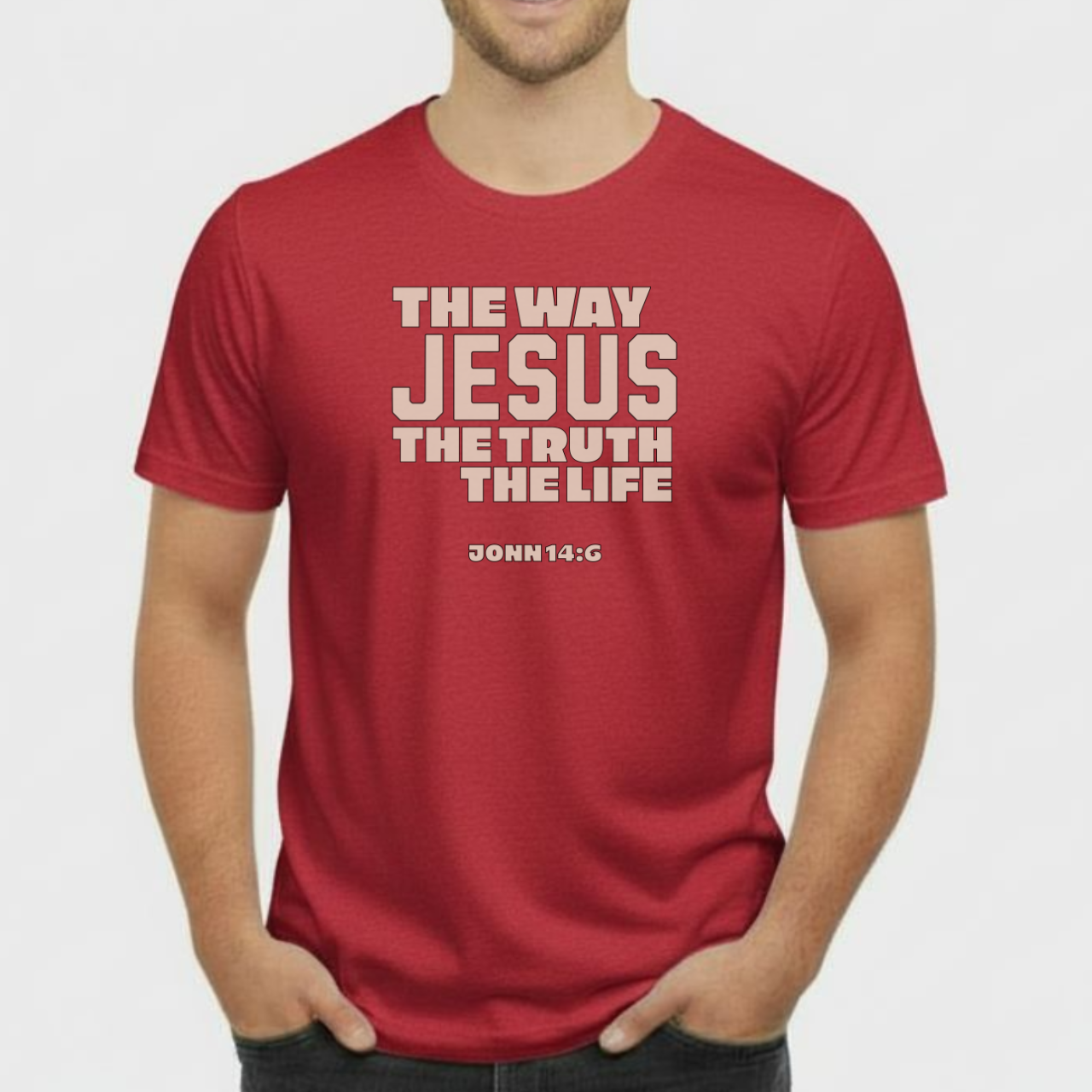 The Way, The Truth, The Life Christian T-Shirt • John 14:6 Bible Verse Tee • Bold Faith Gildan 64000 Unisex