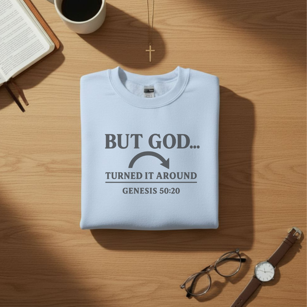 But God Turned It Around Sweatshirt • Genesis 50:20 Bible Verse Crewneck • Christian Faith Shirt • Gildan 18000 Unisex Pullover