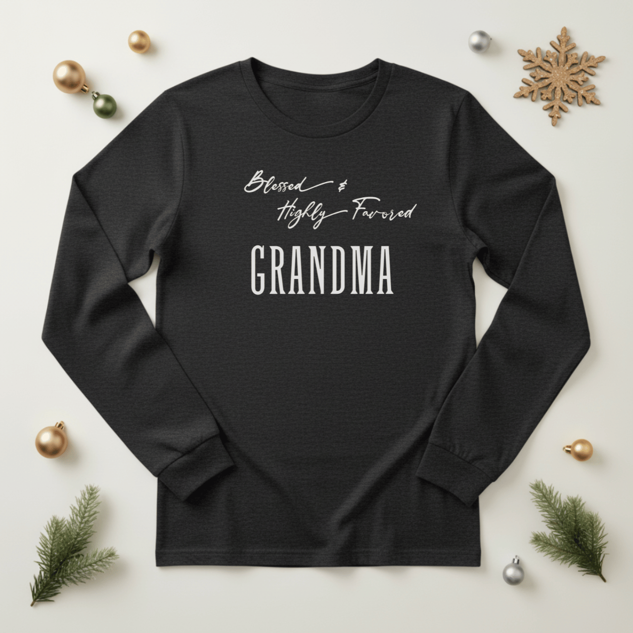 Blessed & Highly Favored Grandma Long Sleeve Tee | Christian Grandma Shirt | Bella+Canvas 3501 | Faith-Based Grandmother Gift