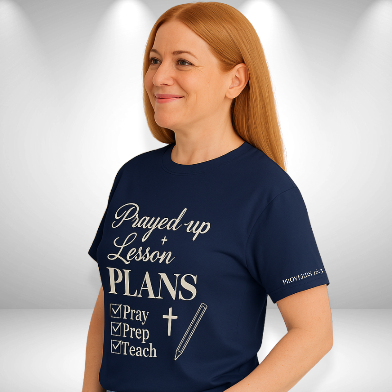 Prayed-Up Lesson Plans (Checklist) Christian Tee | Back-to-School Teacher Edition | with Proverbs 16:3 on Left Sleeve