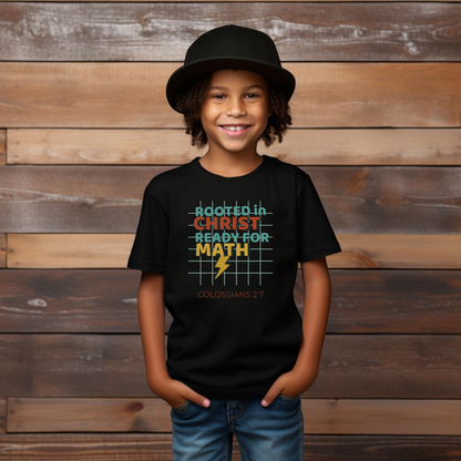 Rooted in Christ Ready for Math Youth T-Shirt– Colossians 2:7 Bible Verse Christian Back-to-School Tee