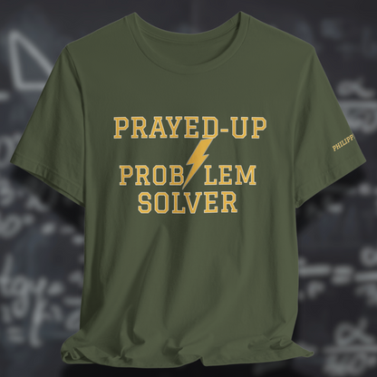 Prayed-Up Problem Solver (Philippians 4:6 on Left Sleeve) (Stacked) Varsity Christian Tee  — Back-to-School
