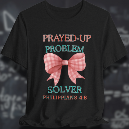 Prayed-Up Problem Solver Coquette Bow (with Philippians 4:6 Bible Verse) Christian Tee — Back-to-School Gingham