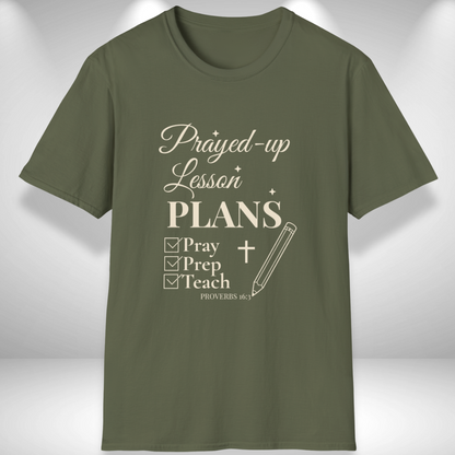 Prayed-Up Lesson Plans Teacher T-Shirt | Christian Faith Teacher Tee | Bible Verse Proverbs 16:3 Pray Prep Teach Shirt