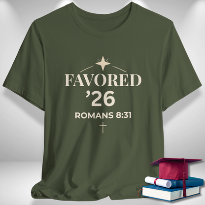 Favored ’26 Senior (Romans 8:31 Bible Verse) Christian Tee Back to School — Arch & Star | Bella+Canvas 3001