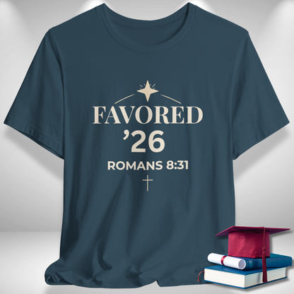 Favored ’26 Senior (Romans 8:31 Bible Verse) Christian Tee Back to School — Arch & Star | Bella+Canvas 3001