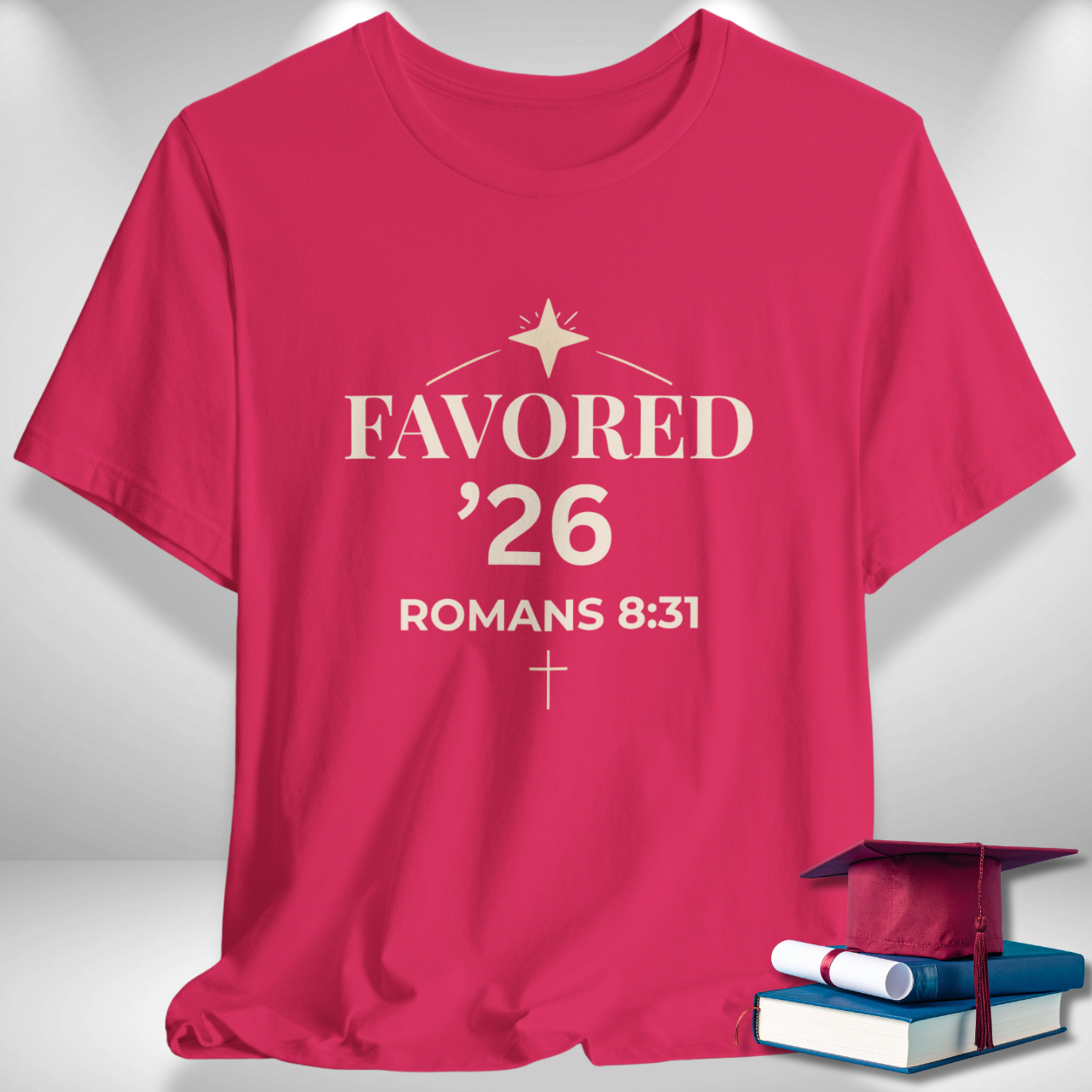 Favored ’26 Senior (Romans 8:31 Bible Verse) Christian Tee Back to School — Arch & Star | Bella+Canvas 3001