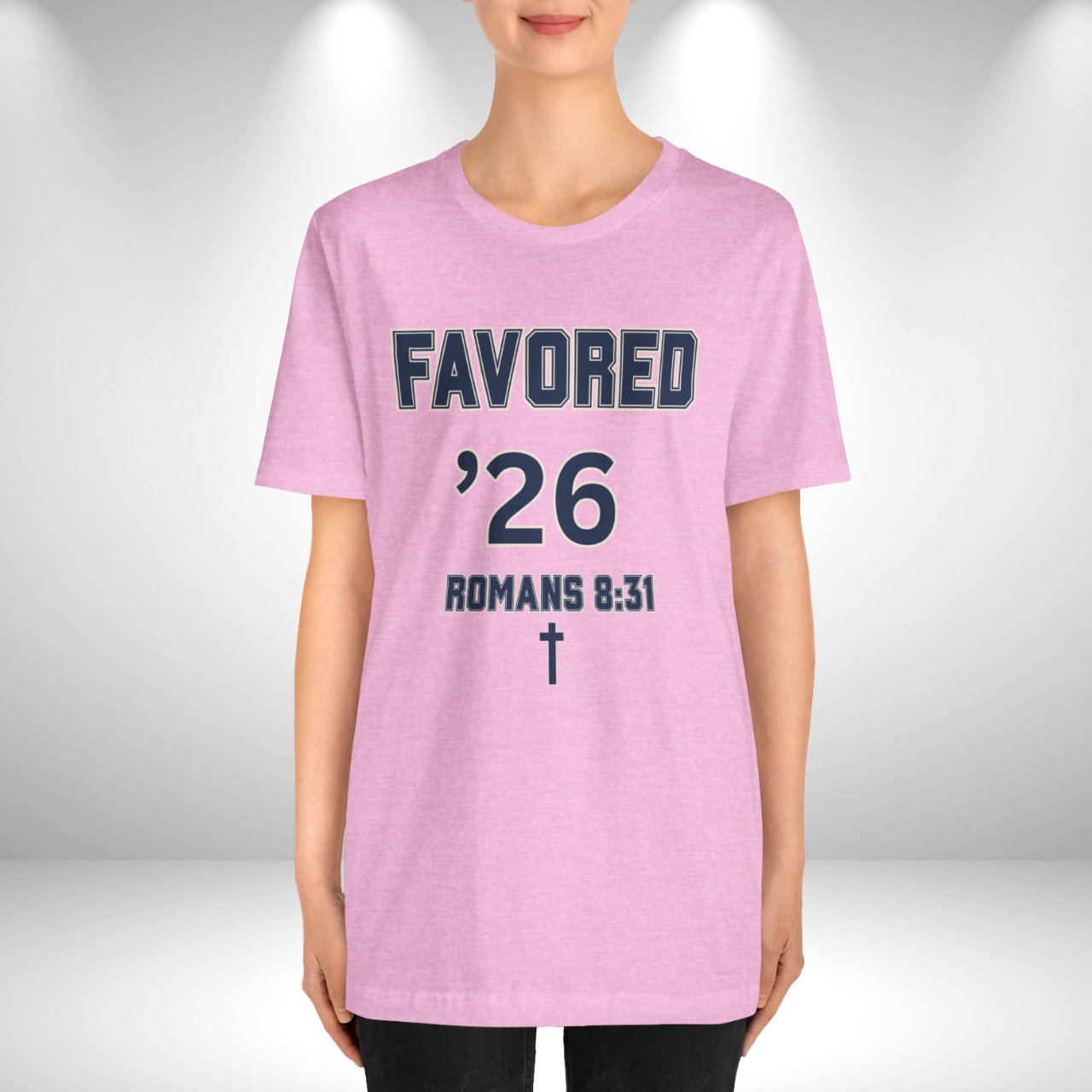Favored ’26 w/ Bible Verse Romans 8:31 — Class of 2026 —Varsity Christian Tee — Bella+Canvas 3001—Back To School