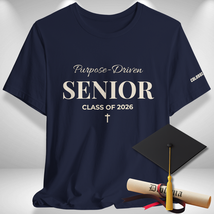 Purpose-Driven Senior Class of 2026 (Colossians 3:23 Bible Verse on Sleeve) Christian Tee —White Print — Bella+Canvas 3001