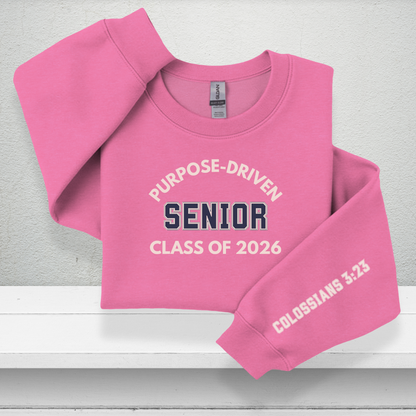 Purpose-Driven Senior Class of 2026 W/Sleeve Bible Verse (Colossians 3:23) Crewneck Sweatshirt – Christian Varsity Style Senior Sweatshirt