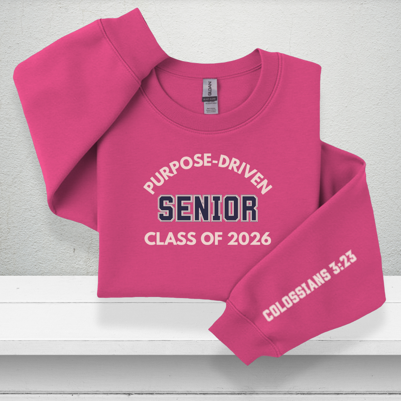 Purpose-Driven Senior Class of 2026 W/Sleeve Bible Verse (Colossians 3:23) Crewneck Sweatshirt – Christian Varsity Style Senior Sweatshirt