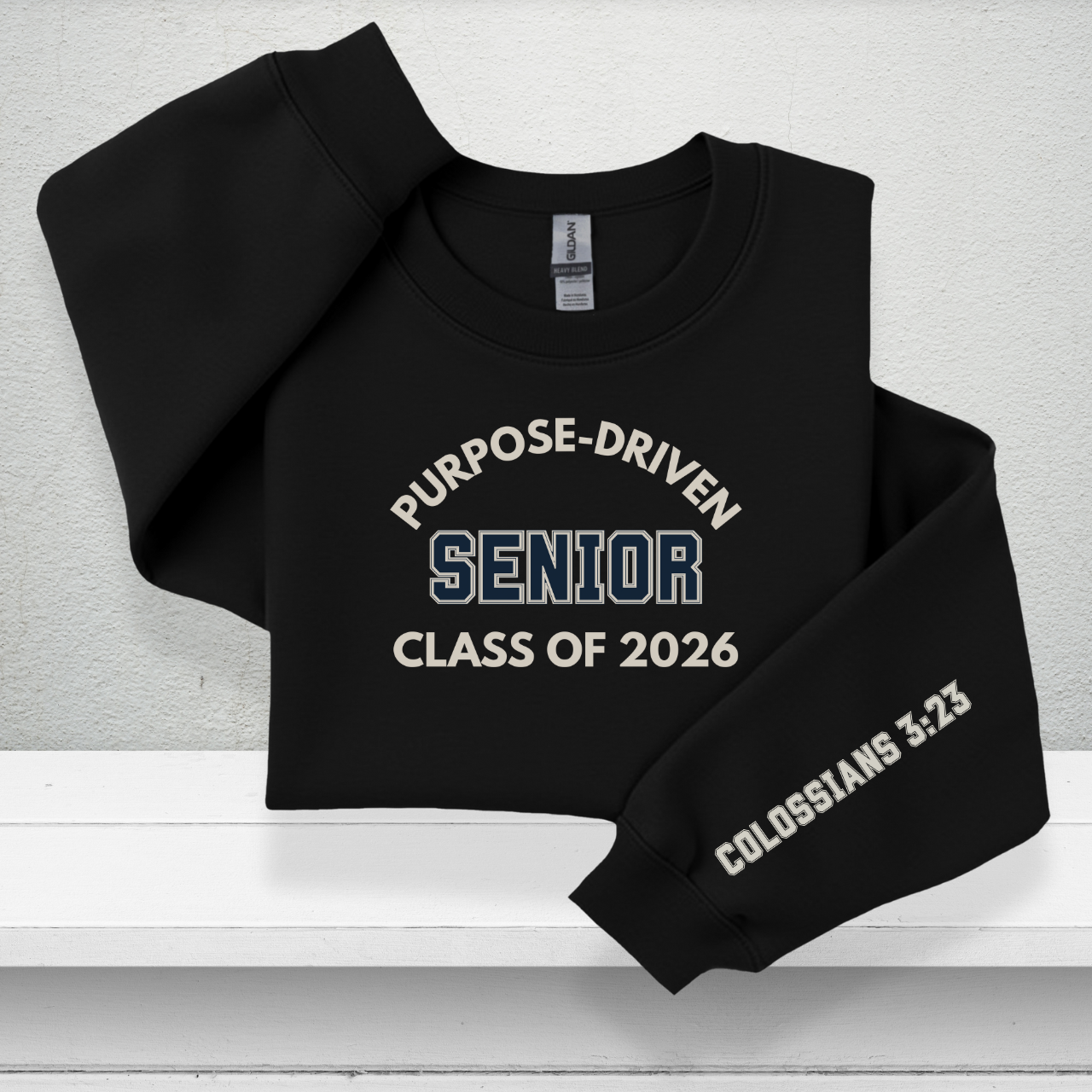 Purpose-Driven Senior Class of 2026 W/Sleeve Bible Verse (Colossians 3:23) Crewneck Sweatshirt – Christian Varsity Style Senior Sweatshirt