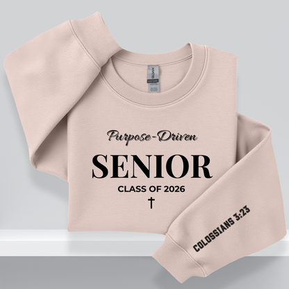 Purpose-Driven Senior Class of 2026 W/Colossians 3:23 Bible Verse |Christian Crewneck Sweatshirt