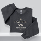 Favored ’26 Sweatshirt | Romans 8:31 Senior Crewneck Printify