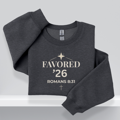Favored ’26 Senior Sweatshirt with Bible Verse Romans 8:31 | Christian Faith-Based Crewneck