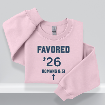 Favored ’26 Christian Senior Sweatshirt – W/Romans 8:31 Bible Verse | Faith-Based Class of 2026 Crewneck