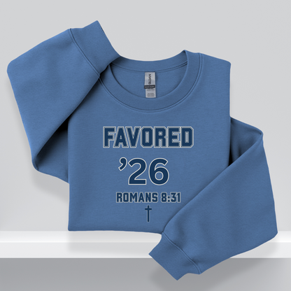 Favored ’26 Christian Senior Sweatshirt – W/Romans 8:31 Bible Verse | Faith-Based Class of 2026 Crewneck
