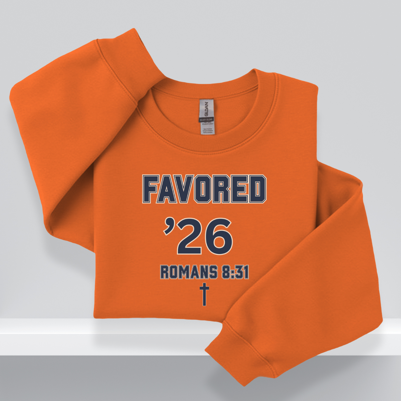 Favored ’26 Christian Senior Sweatshirt – W/Romans 8:31 Bible Verse | Faith-Based Class of 2026 Unisex Crewneck