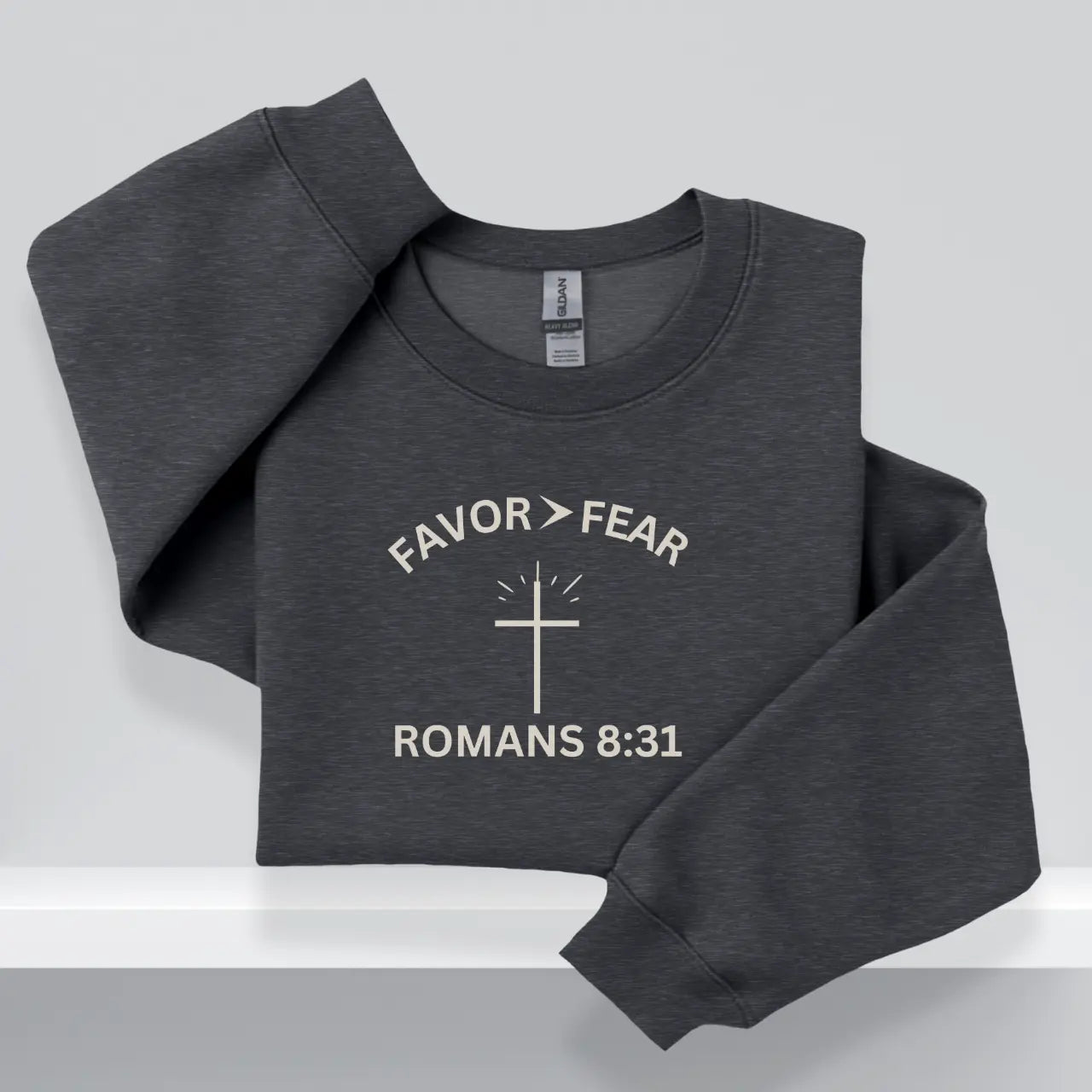 Favor > Fear Sweatshirt | Faith Crewneck Goshen & Selah Co