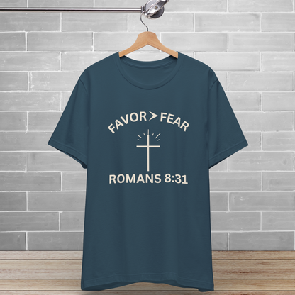 Favor > Fear (Romans 8:31 Bible Verse)  Christian-Tee Back to School — Minimal Cross | Bella+Canvas 3001