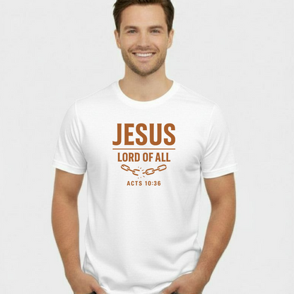 Jesus Lord of All Christian T-Shirt • Acts 10:36 Bible Verse • Bold Faith Tee | Gildan 64000 Unisex Softstyle